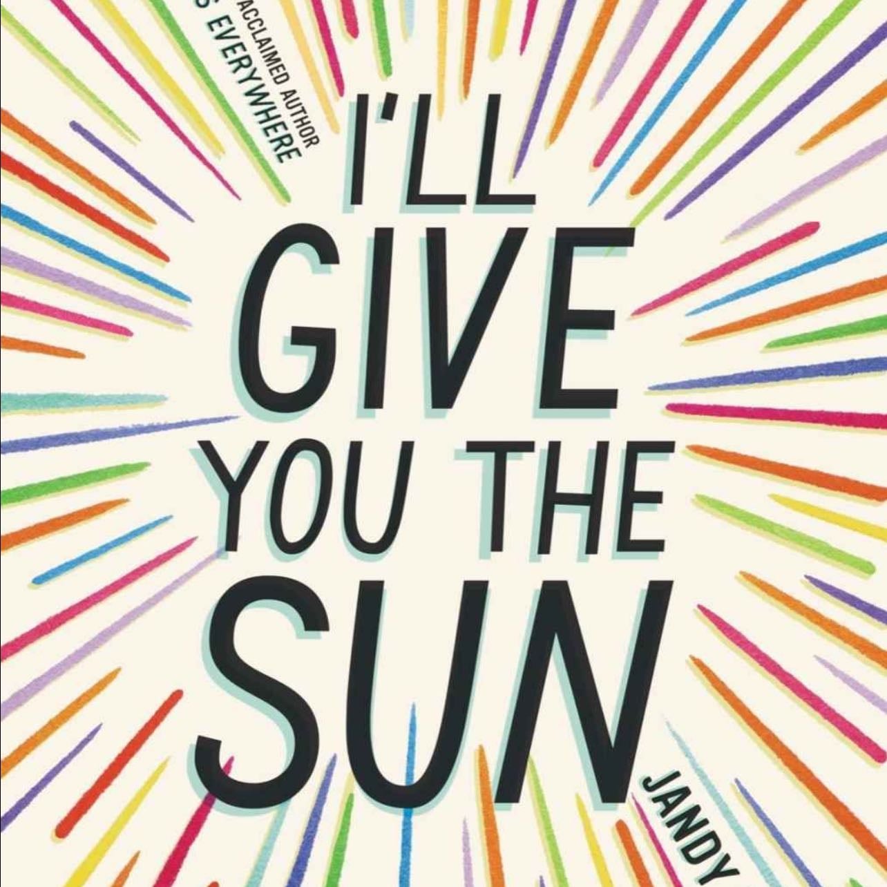 I''ll Give You the Sun - Jandy Nelson • 2015