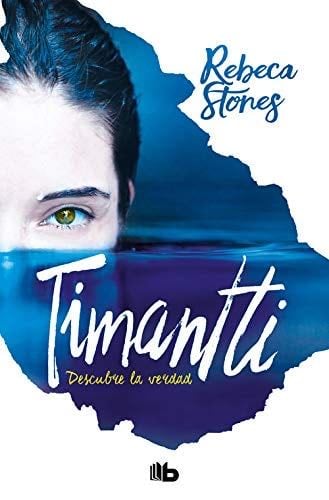 Timantti: Descubre la verdad - Rebeca Stones · 2020
