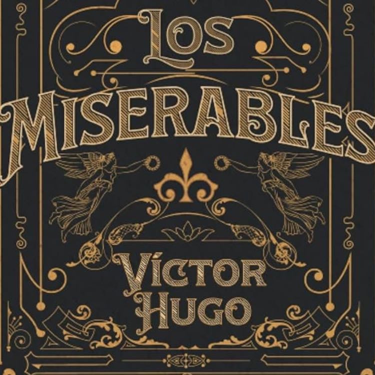 LOS MISERABLES - VICTOR HUGO · 2022