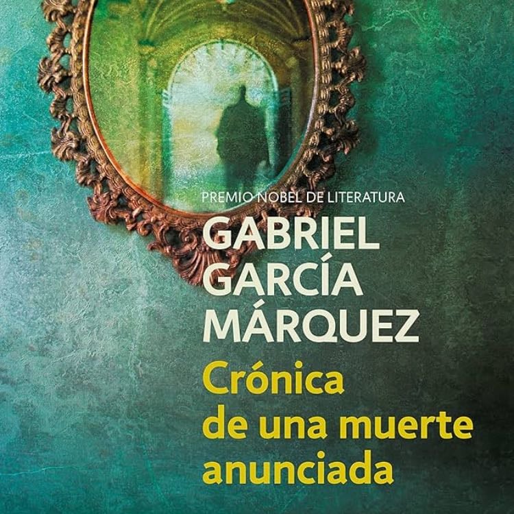 Cronica de una Muerte Anunciada - Gabriel Garcia Marquez · 1997