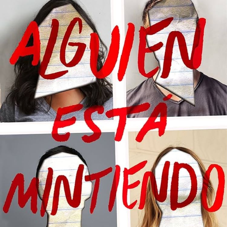 Alguien está mintiendo - Karen M. McManus · 2017