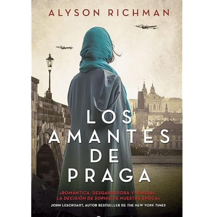 Los amantes de Praga - Alyson Richman · 2017