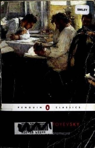 The Brothers Karamazov: A Novel in Four Parts and an Epilogue - Fyodor Dostoyevsky · 2003