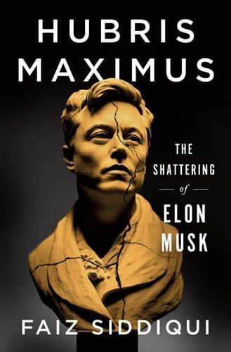 Hubris Maximus - Faiz Siddiqui · 2025