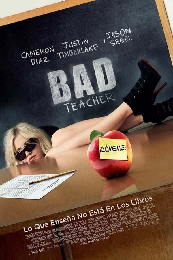 Bad Teacher - Jake Kasdan · 2011