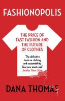 Fashionopolis - Dana Thomas · 2019