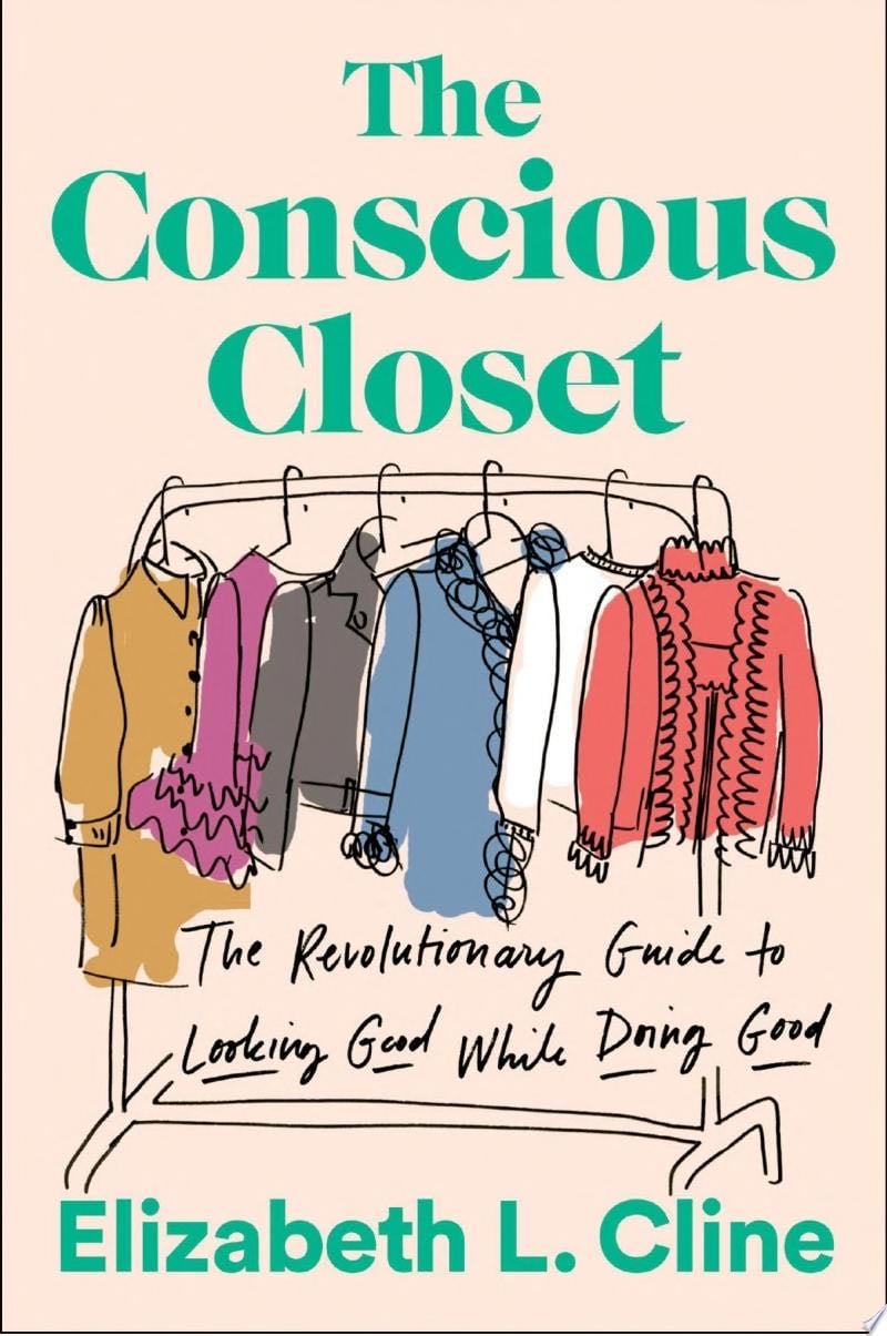The Conscious Closet - Elizabeth L. Cline · 2019