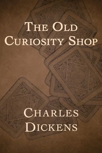The Old Curiosity Shop - Charles Dickens · 2015