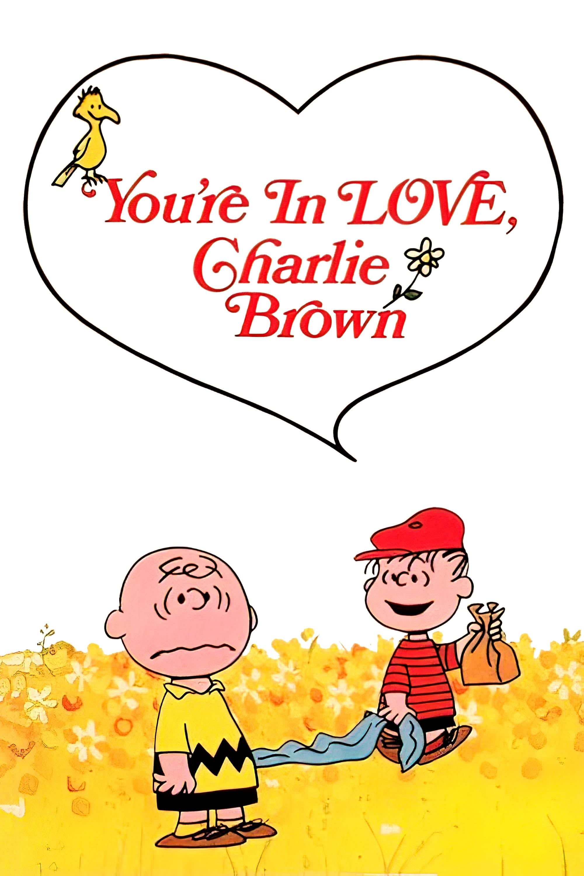 You're in Love, Charlie Brown - Bill Melendez · 1967