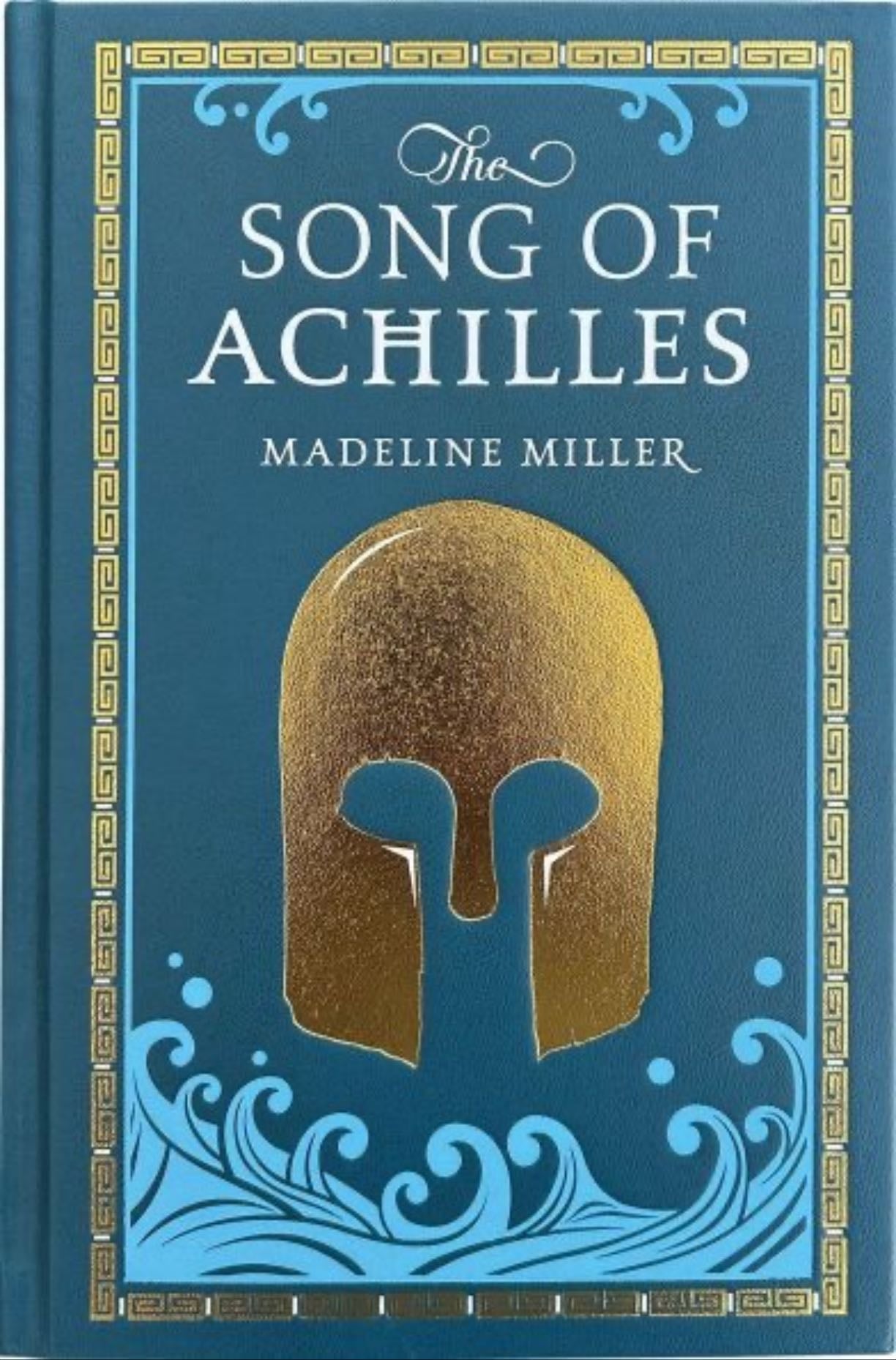 The Song of Achilles - Madeline Miller