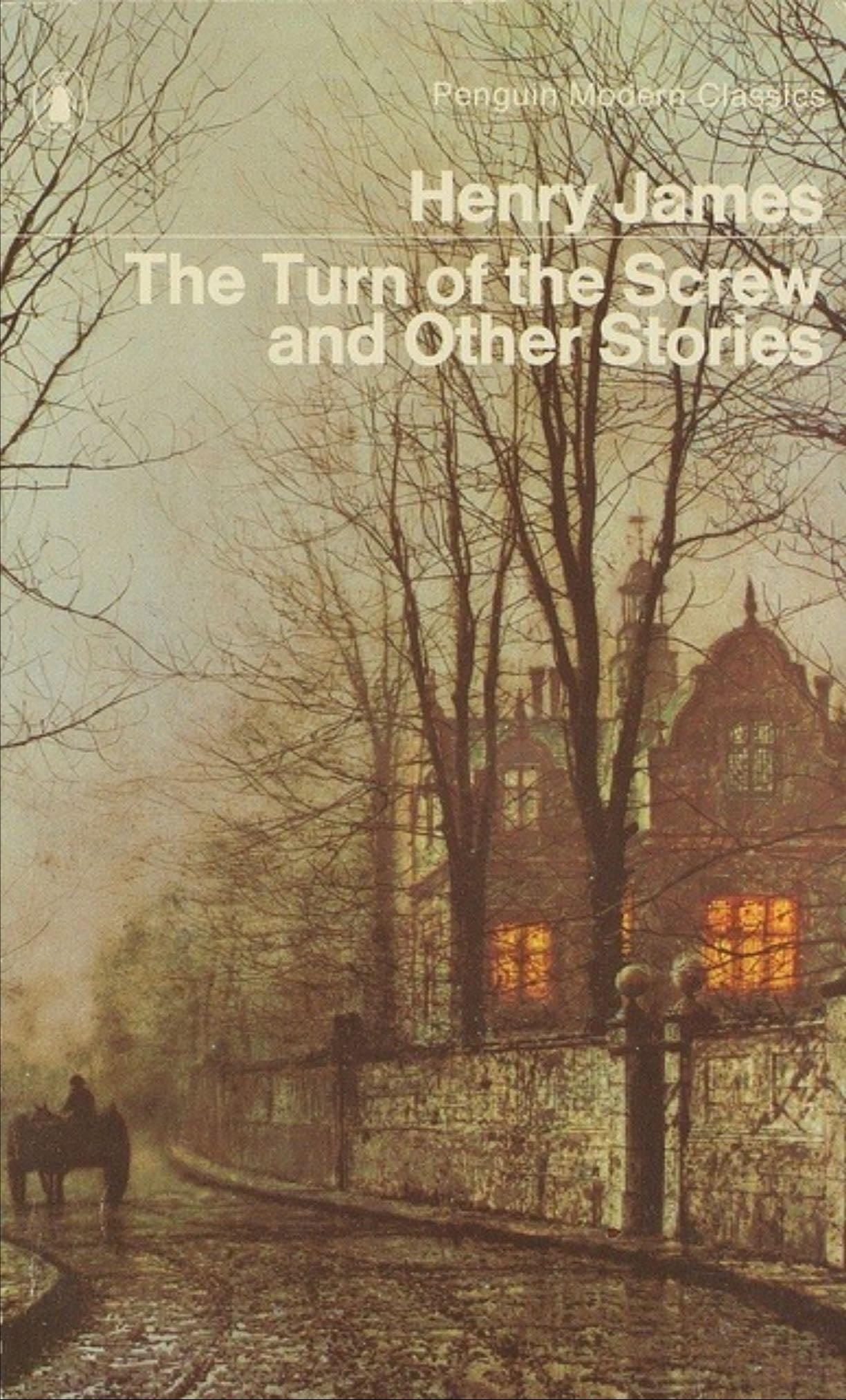 The Turn of the Screw - Henry James