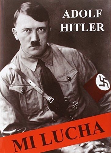 Mi Lucha - Adolf Hitler