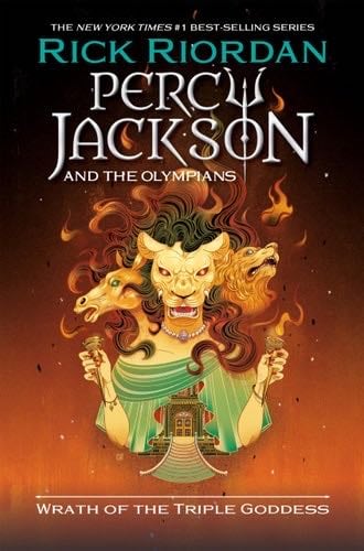 Wrath of the Triple Goddess - Rick Riordan · 2024