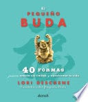 El pequeño buda - Lori Deschene · 2014
