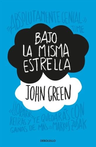 Bajo la misma estrella / The Fault in Our Stars (Spanish Edition) - John Green · 2019