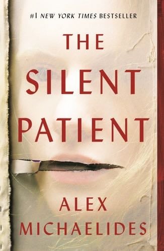 The Silent Patient - Alex Michaelides · 2019