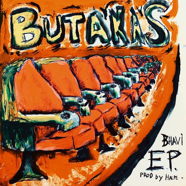 BUTAKAS EP - Album · Bhavi