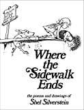 Where the Sidewalk Ends - Shel Silverstein · 2010