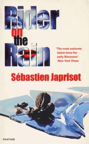 Rider on the Rain - Sebastien Japrisot · 1969