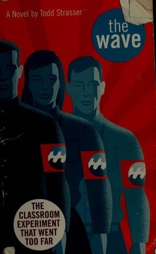 The Wave - Todd Strasser · 1981