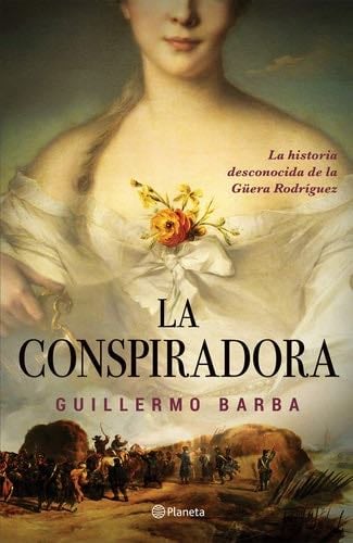 La conspiradora - Guillermo Barba · 2019