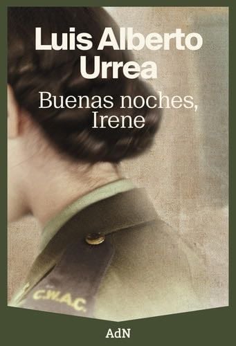 Buenas noches, Irene - Luis Alberto Urrea · 2024