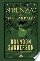 Trenza del mar Esmeralda (Novela Secreta 1) - Brandon Sanderson · 2023