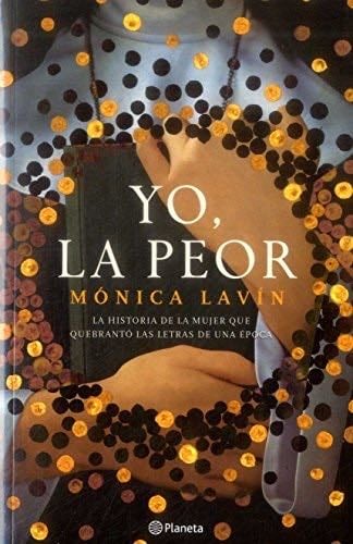 YO LA PEOR - LAVIN MONICA · 2018