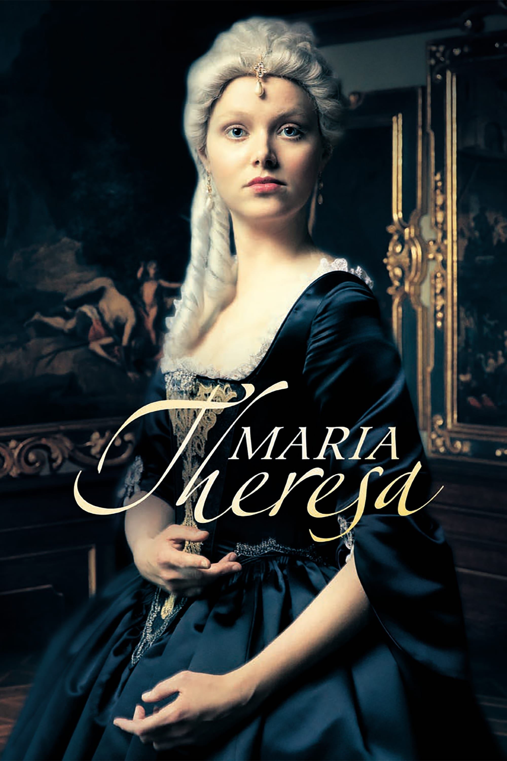 Maria Theresia - Robert Dornhelm · 2017