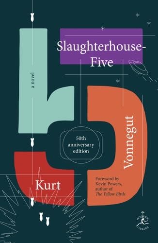Slaughterhouse-Five: A Novel - Kurt Vonnegut · 1969
