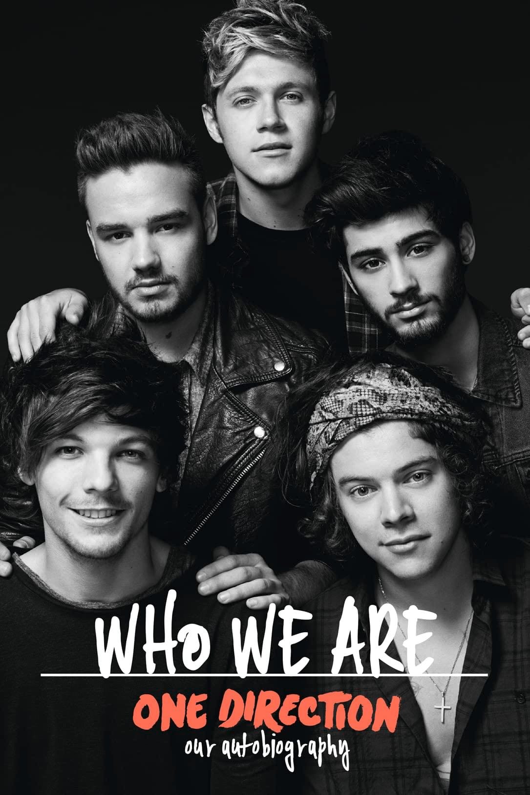 One Direction: Who We Are: Our Official Autobiography - One Direction · 2014
