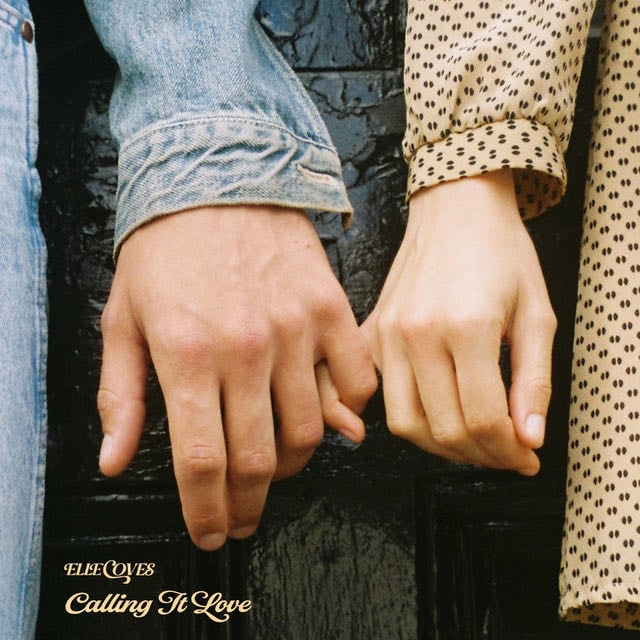 Calling It Love - Album · Elle Coves