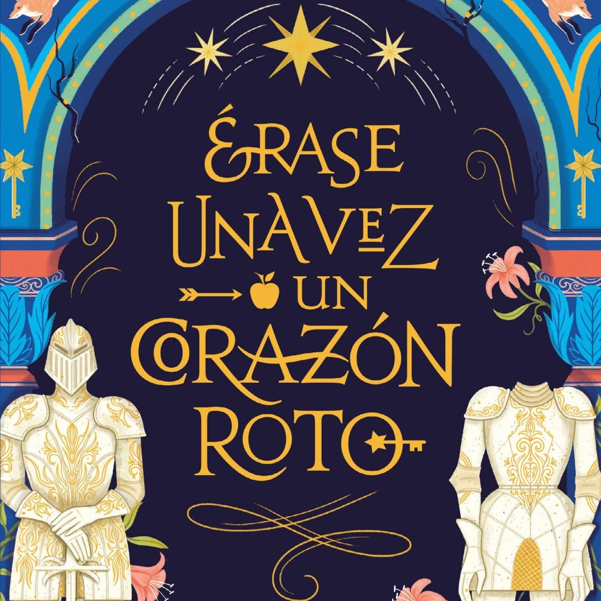 Érase una vez un corazón roto - Stephanie Garber