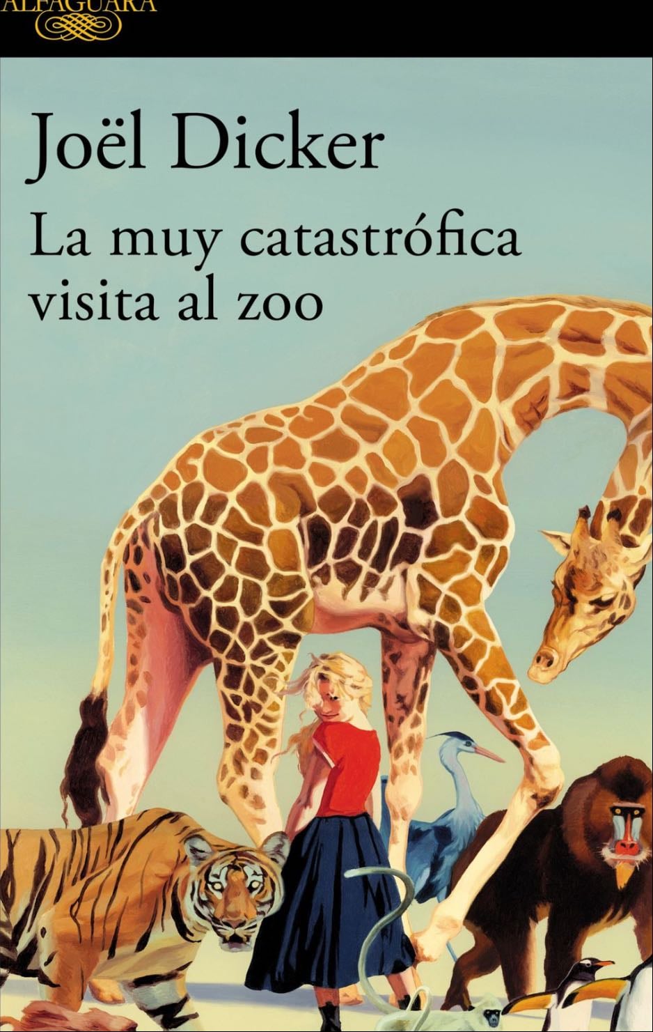 La muy catastrófica visita al zoo - Joël Dicker · 2025