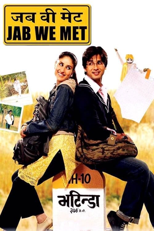 Jab We Met - Imtiaz Ali · 2007
