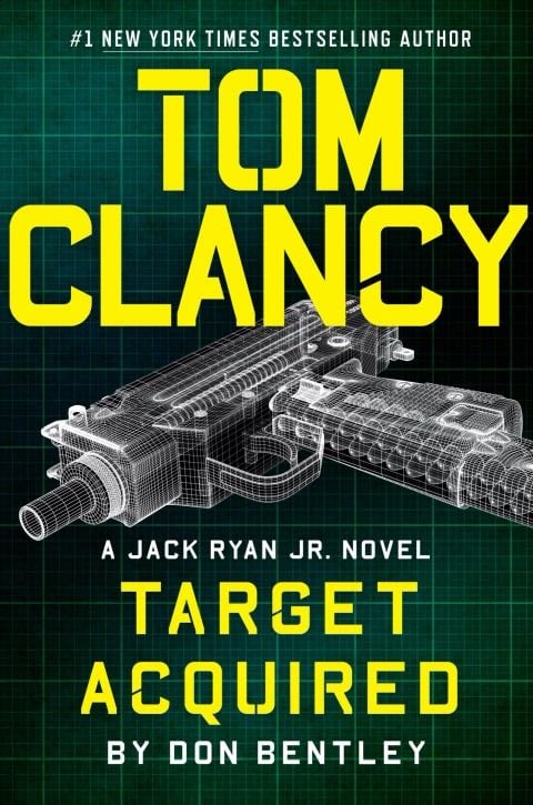 Tom Clancy Target Acquired (A Jack Ryan Jr. Novel Book 8) - Don Bentley · 2021