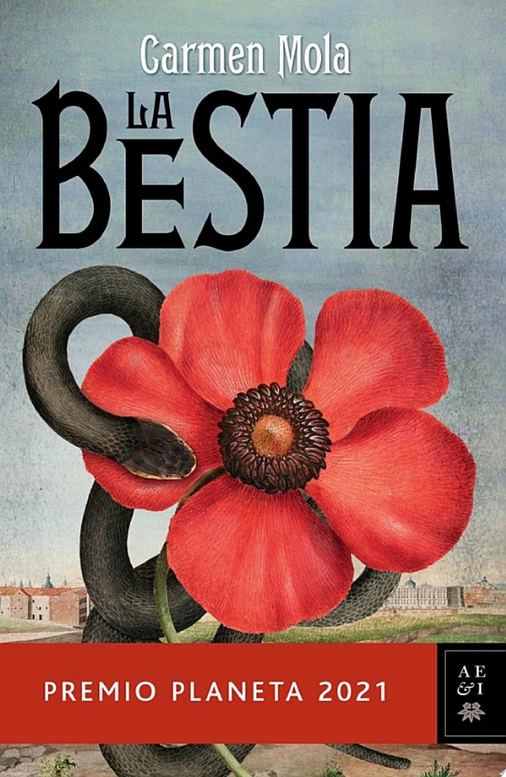 La Bestia - Carmen Mola · 2021
