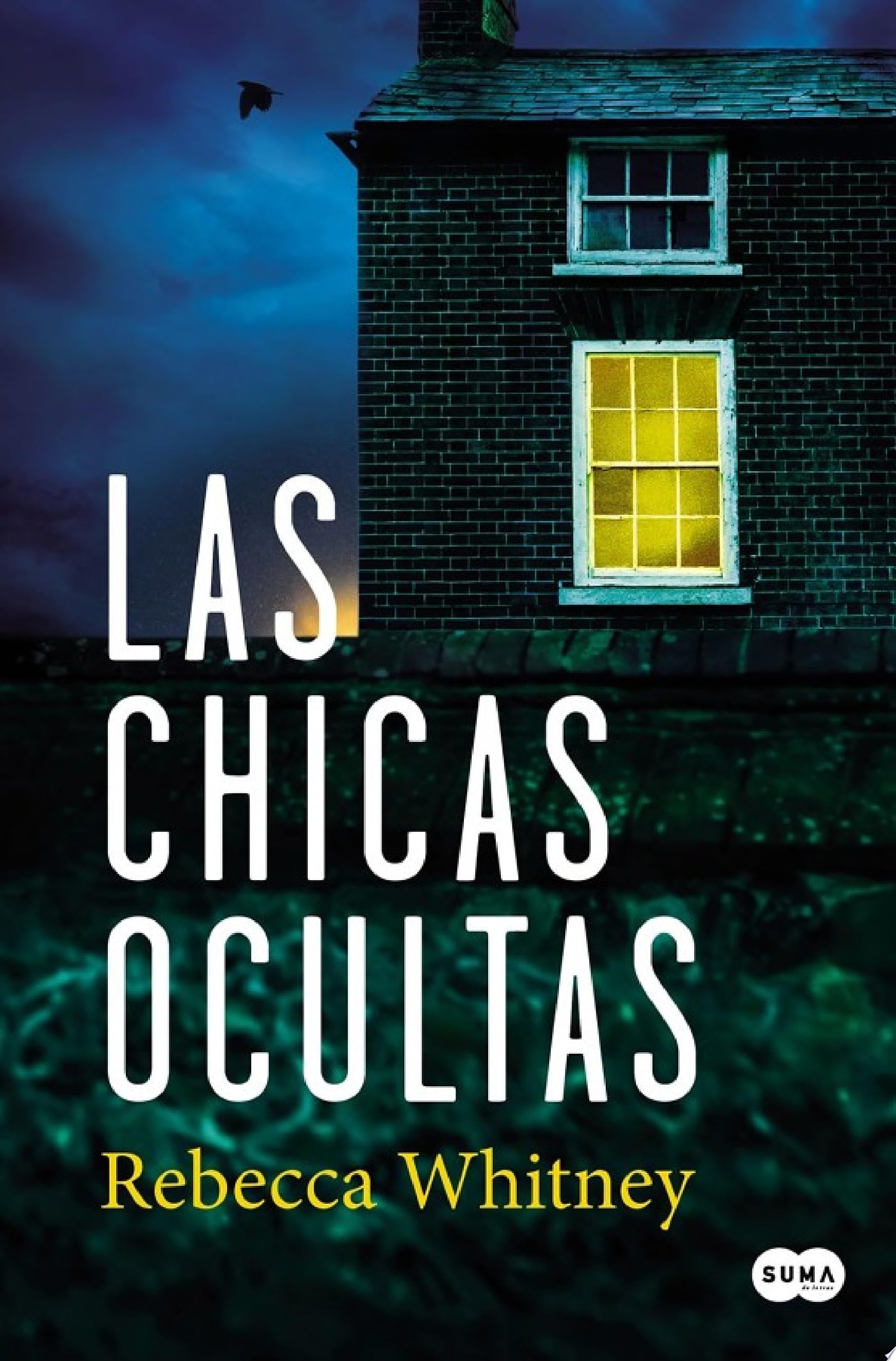 Las chicas ocultas - Rebecca Whitney · 2021