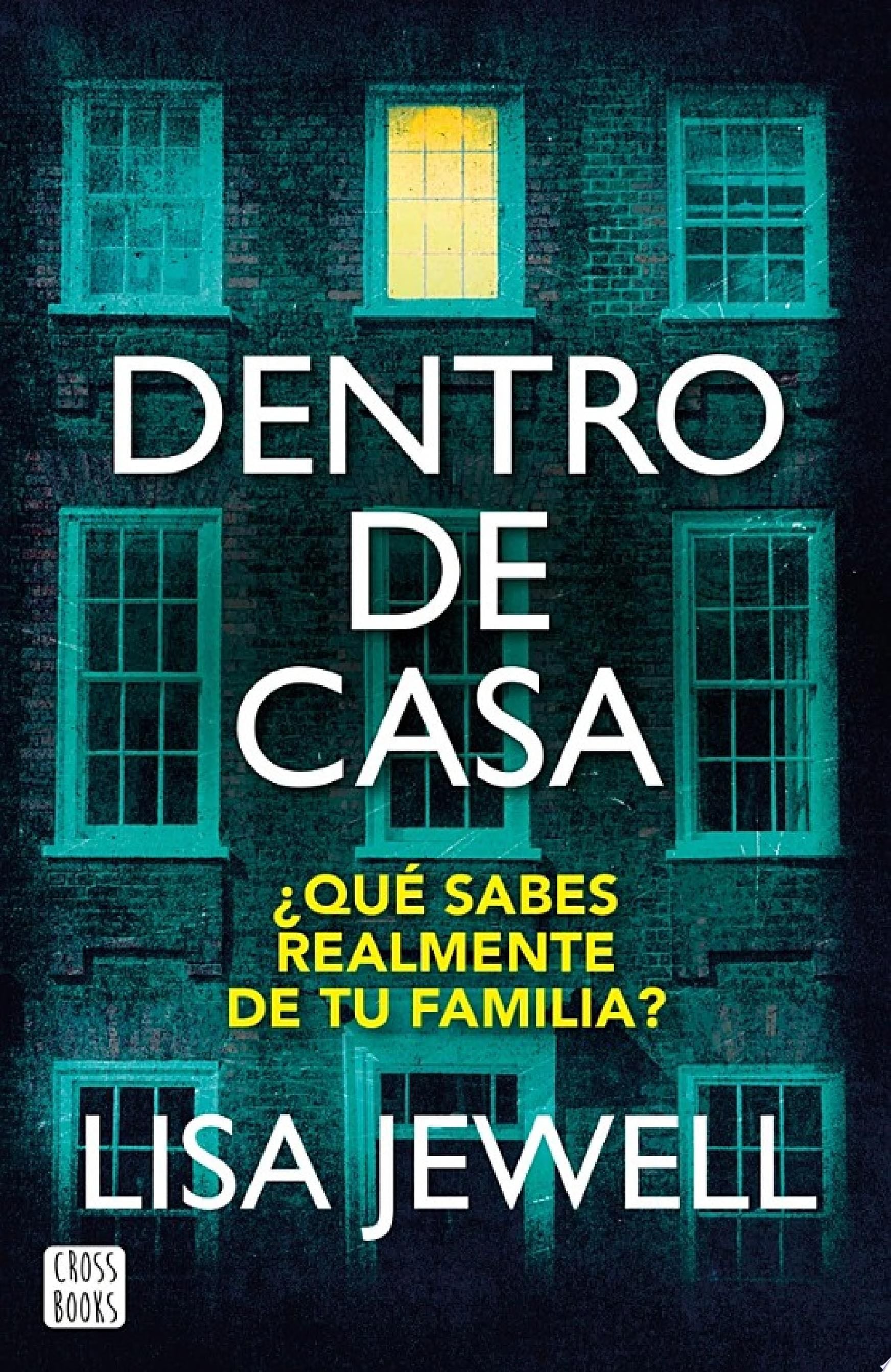 Dentro de casa - Lisa Jewell · 2023