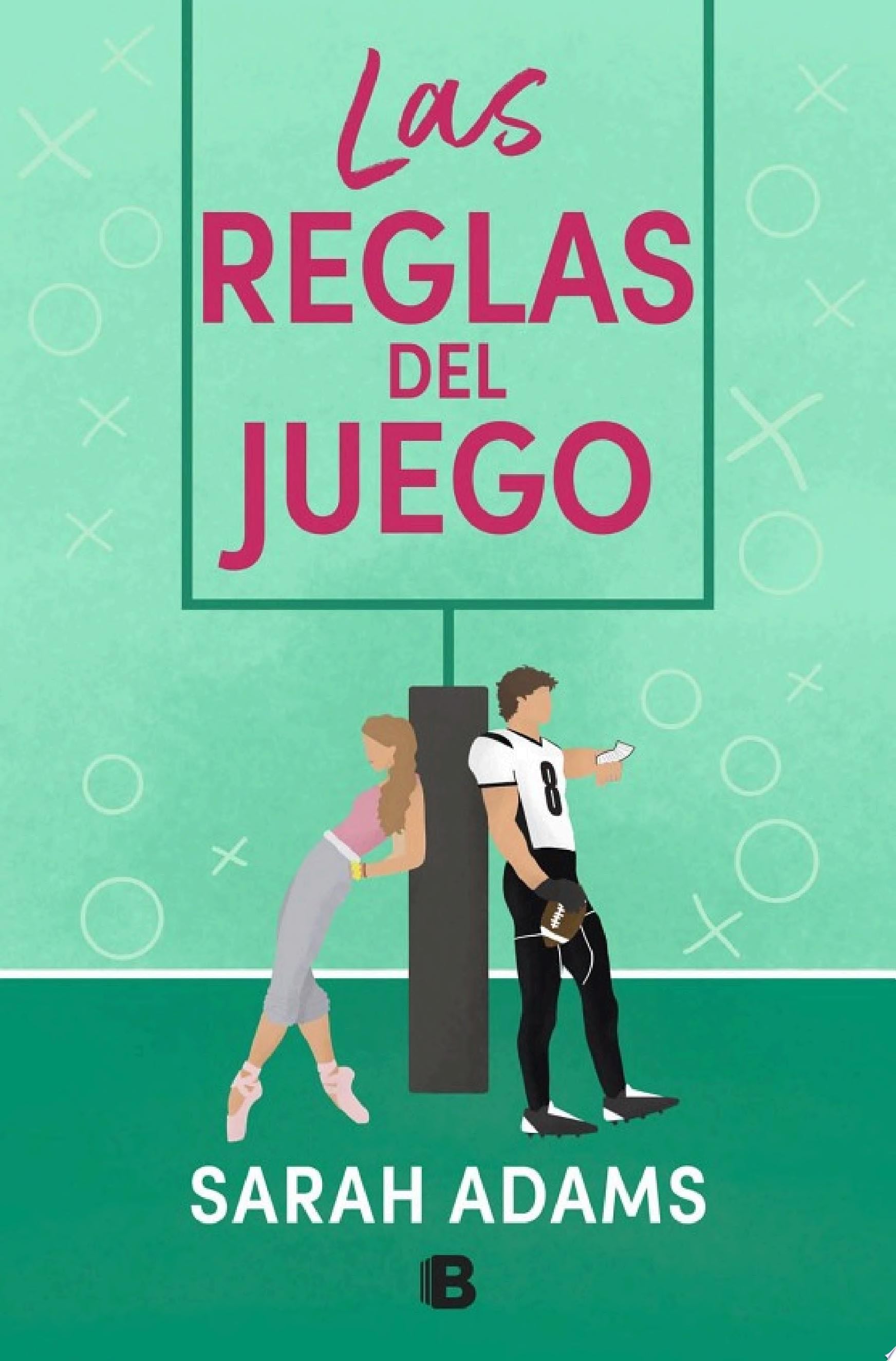 Las reglas del juego - Sarah Adams · 2023