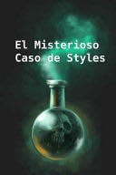 El Misterioso Caso de Styles - Agatha Christie · 2016
