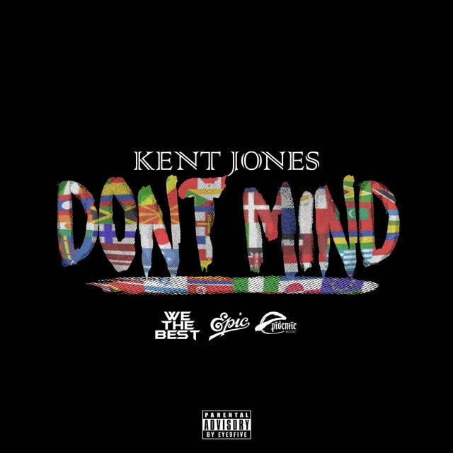 Don't Mind - Song · Kent Jones