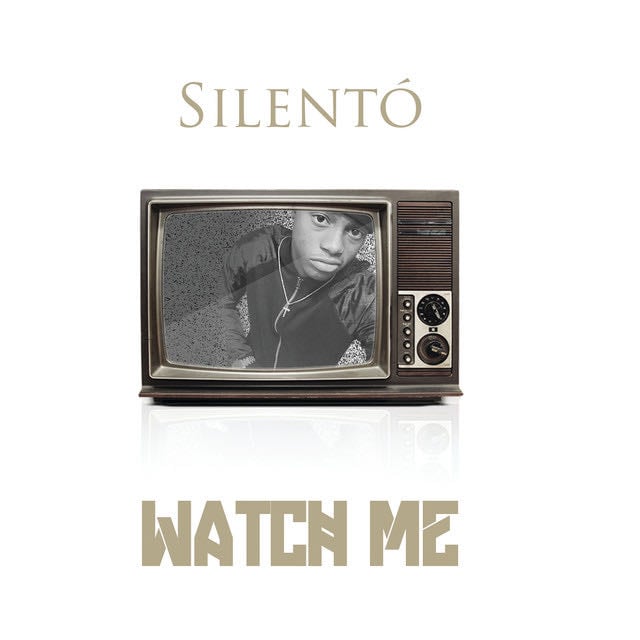 Watch Me (Whip / Nae Nae) - Song · Silentó