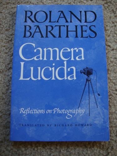 Camera Lucida - Roland Barthes · 1981