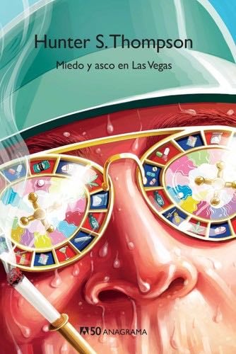 Miedo y asco en Las Vegas (Spanish Edition) - Hunter S. Thompson · 2020