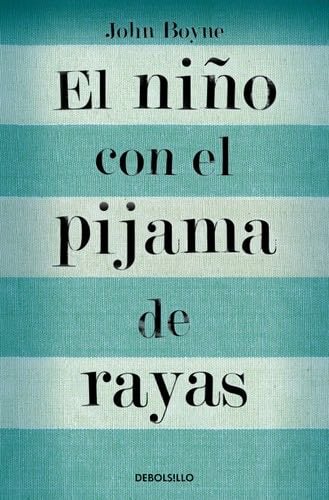 El niño con el pijama de rayas - John Boyne · 2024