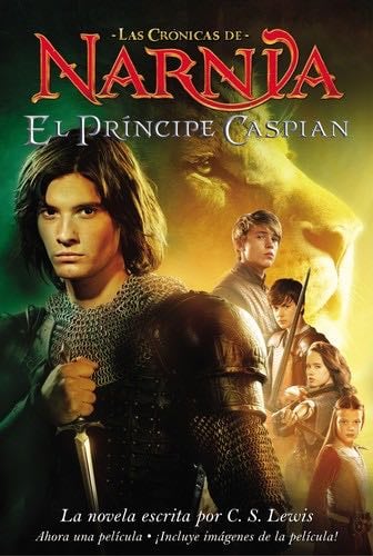El Principe Caspian - C. S. Lewis · 2008