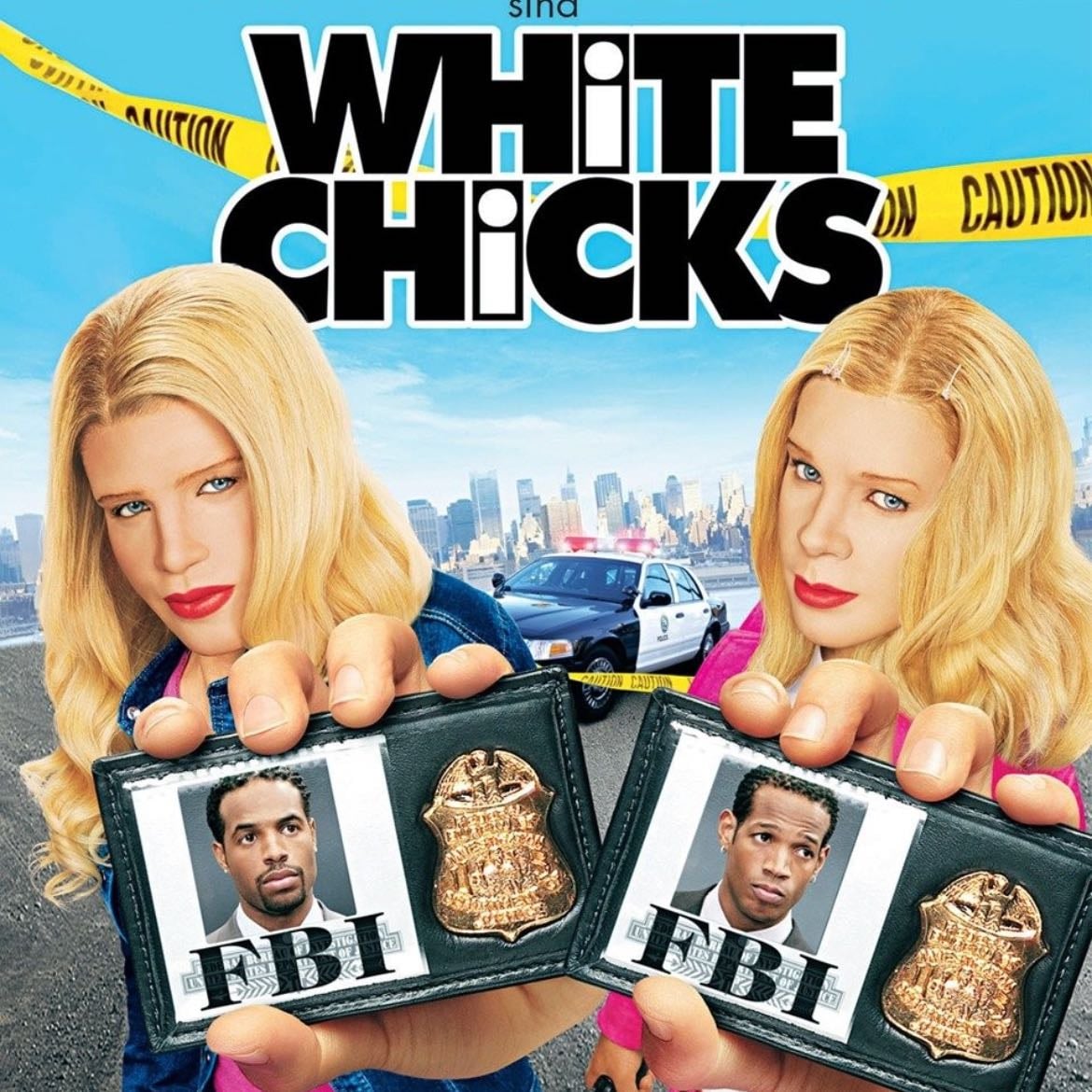 White Chicks - Keenen Ivory Wayans · 2004