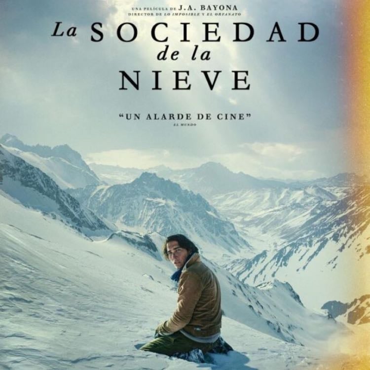 La sociedad de la nieve - J. A. Bayona · 2023