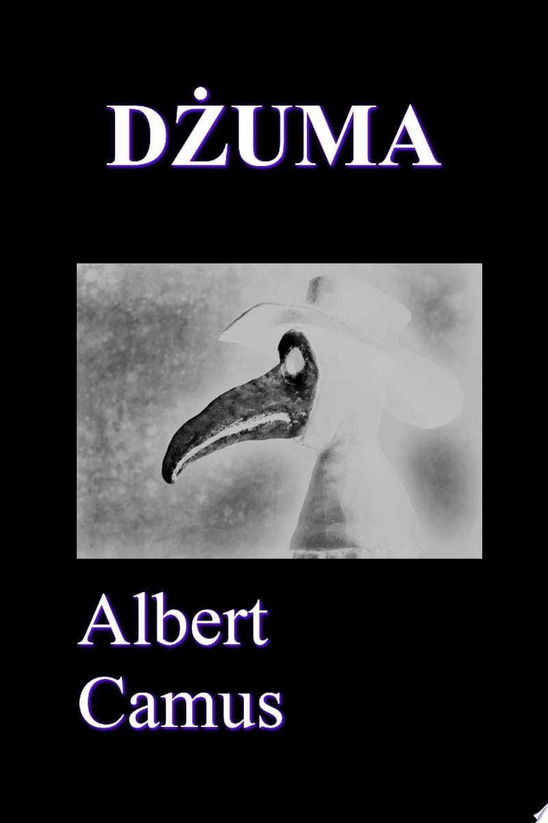 Dzuma - Albert Camus 路 1947